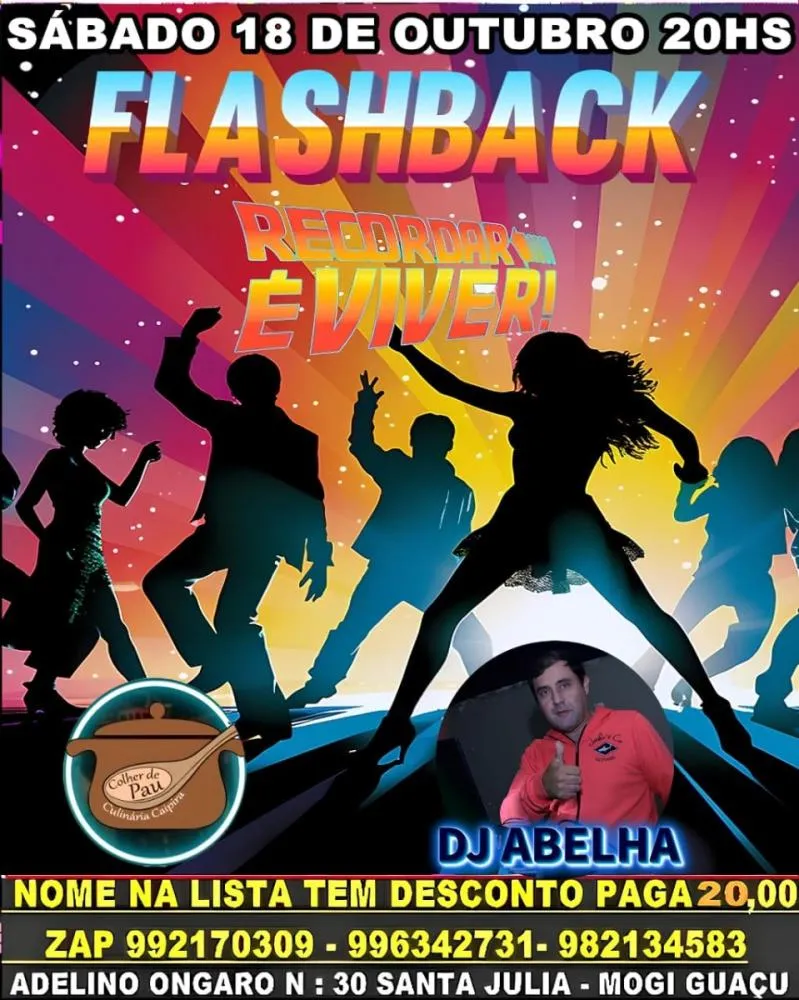 Viagem no Tempo: DJ Abelha comanda festa flashback em Mogi Guaçu no restaurante Colher de Pau