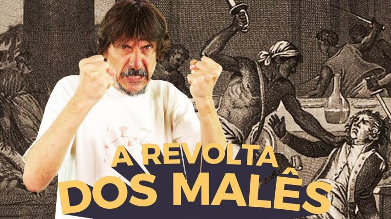 A HISTÓRIA DA REVOLTA DO MALÊS