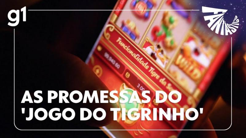 REPORTAGEM DO FANTÁSTICO SOBRE O JOGO DO TIGRINHO