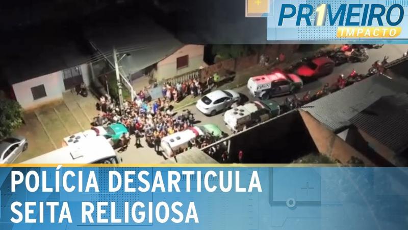 POLÍCIA DESARTICULA SEITA