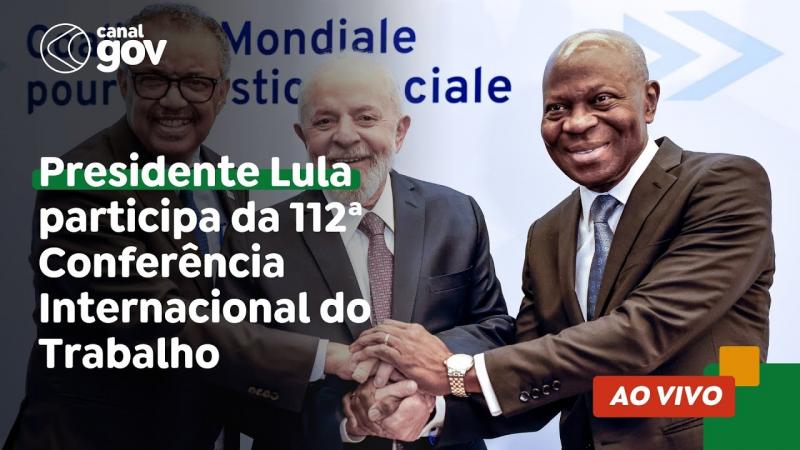 LULA NA CONFERÊNCIA INTERNACIONAL DO TRABALHO